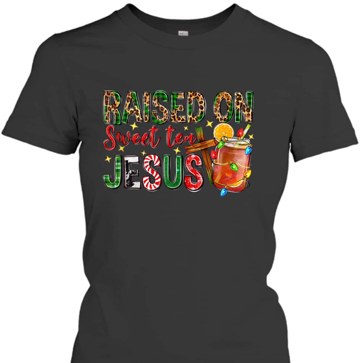 Raised On Sweet Tea Jesus Christian Xmas Lights Pajamas T-Shirt Raised On Sweet Tea Jesus Christian Xmas Lights Pajamas T-Shirt