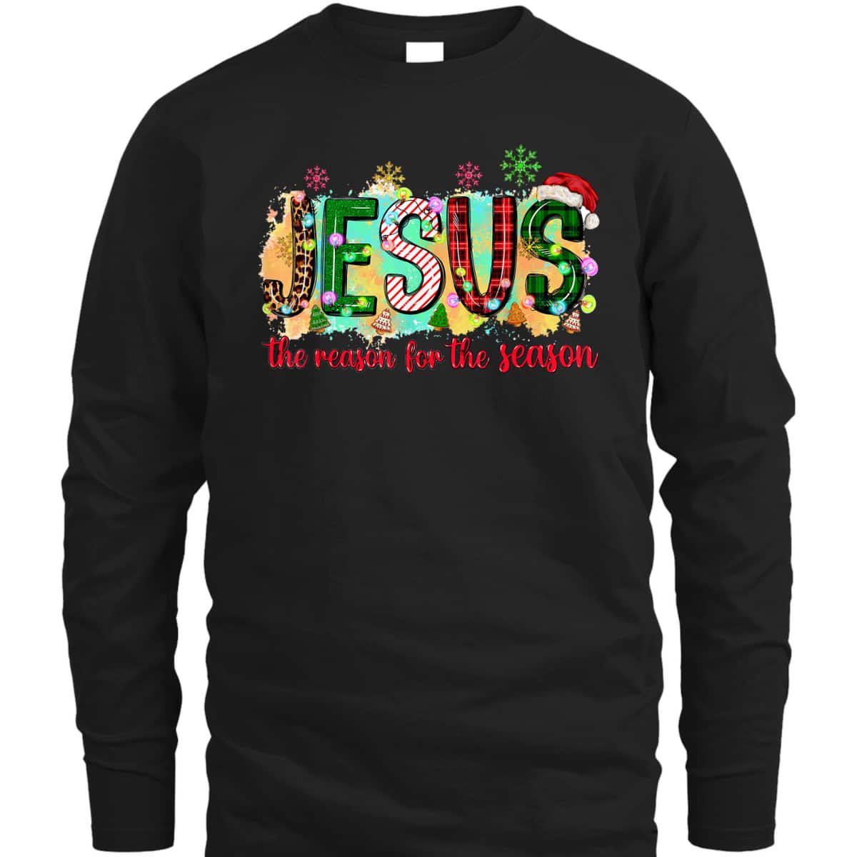 Jesus Is The Reason For The Season Christian Faith Christmas Xmas T-Shirt Jesus Is The Reason For The Season Christian Faith Christmas Xmas T-Shirt