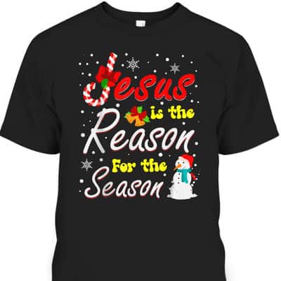 Christian Jesus The Reason Xmas Holiday Season Christmas Snowman T-Shirt