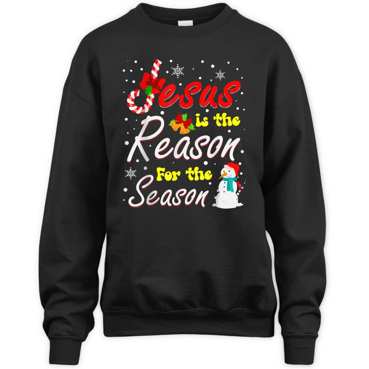 Christian Jesus The Reason Xmas Holiday Season Christmas Snowman T-Shirt Christian Jesus The Reason Xmas Holiday Season Christmas Snowman T-Shirt