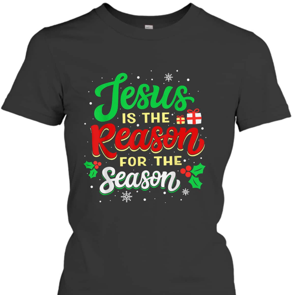Christian Jesus The Reason Xmas Holiday Season T-Shirt Christmas Gifts Christian Jesus The Reason Xmas Holiday Season T-Shirt Christmas Gifts