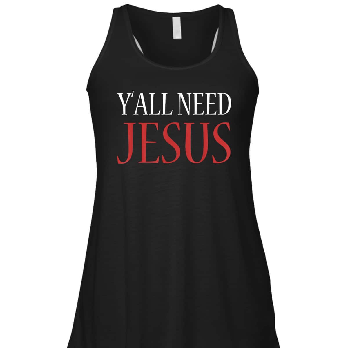 Y'All Need Jesus Christmas Religion Chruch T-Shirt Y'All Need Jesus Christmas Religion Chruch T-Shirt