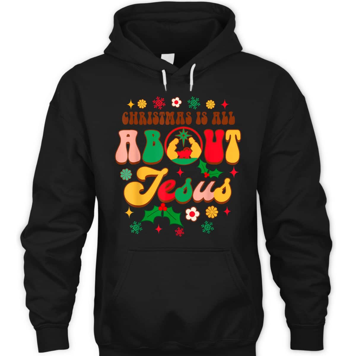 Christian Christmas Xmas Vibes Christmas Is All About Jesus T-Shirt Christian Christmas Xmas Vibes Christmas Is All About Jesus T-Shirt