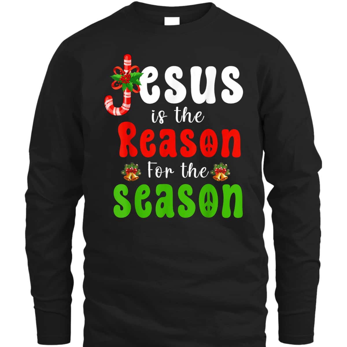 Jesus Is The Reason For The Season Christmas Xmas T-Shirt Christian Gifts Jesus Is The Reason For The Season Christmas Xmas T-Shirt Christian Gifts