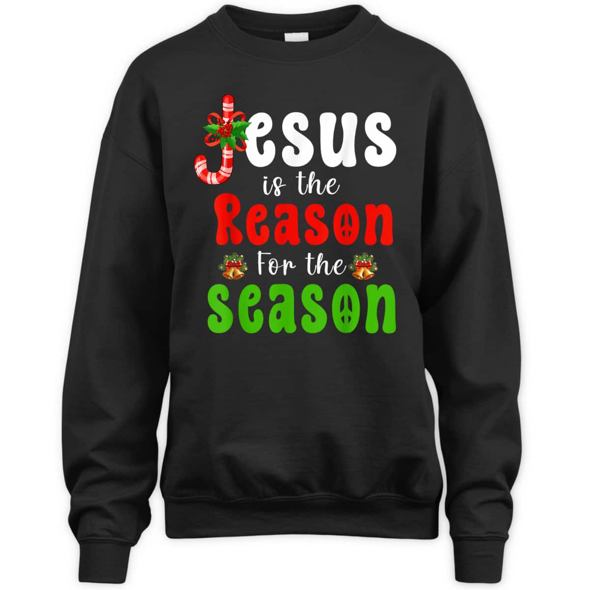 Jesus Is The Reason For The Season Christmas Xmas T-Shirt Christian Gifts Jesus Is The Reason For The Season Christmas Xmas T-Shirt Christian Gifts