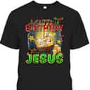 Christian Happy Birthday Jesus Christ Xmas Merry Christmas T-Shirt Christian Happy Birthday Jesus Christ Xmas Merry Christmas T-Shirt