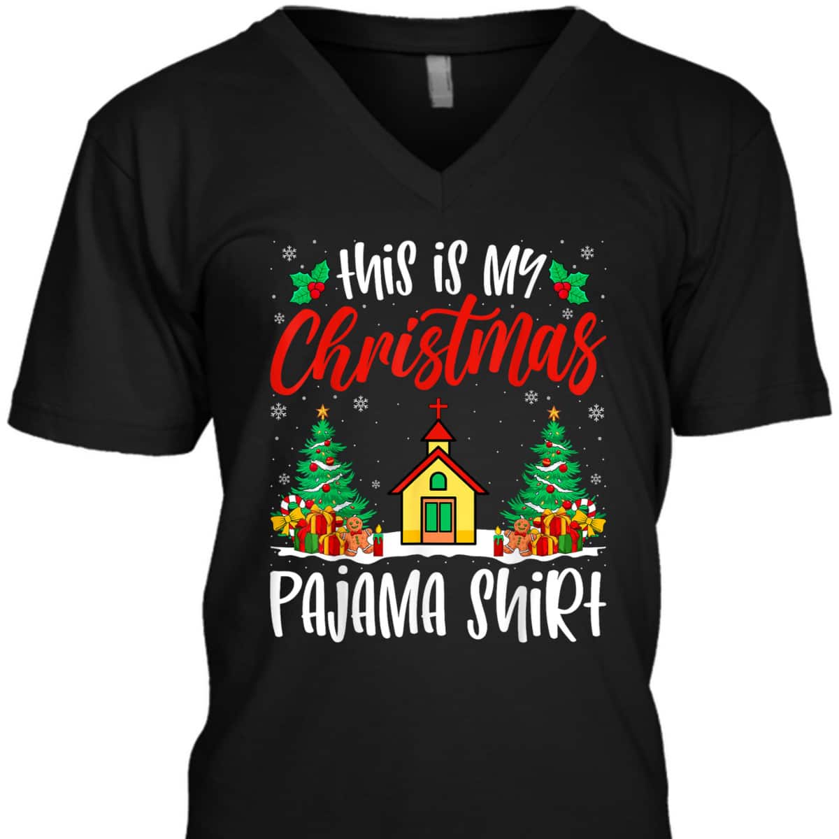 Church Xmas Pajama Christian Church Christmas Holiday T-Shirt Church Xmas Pajama Christian Church Christmas Holiday T-Shirt