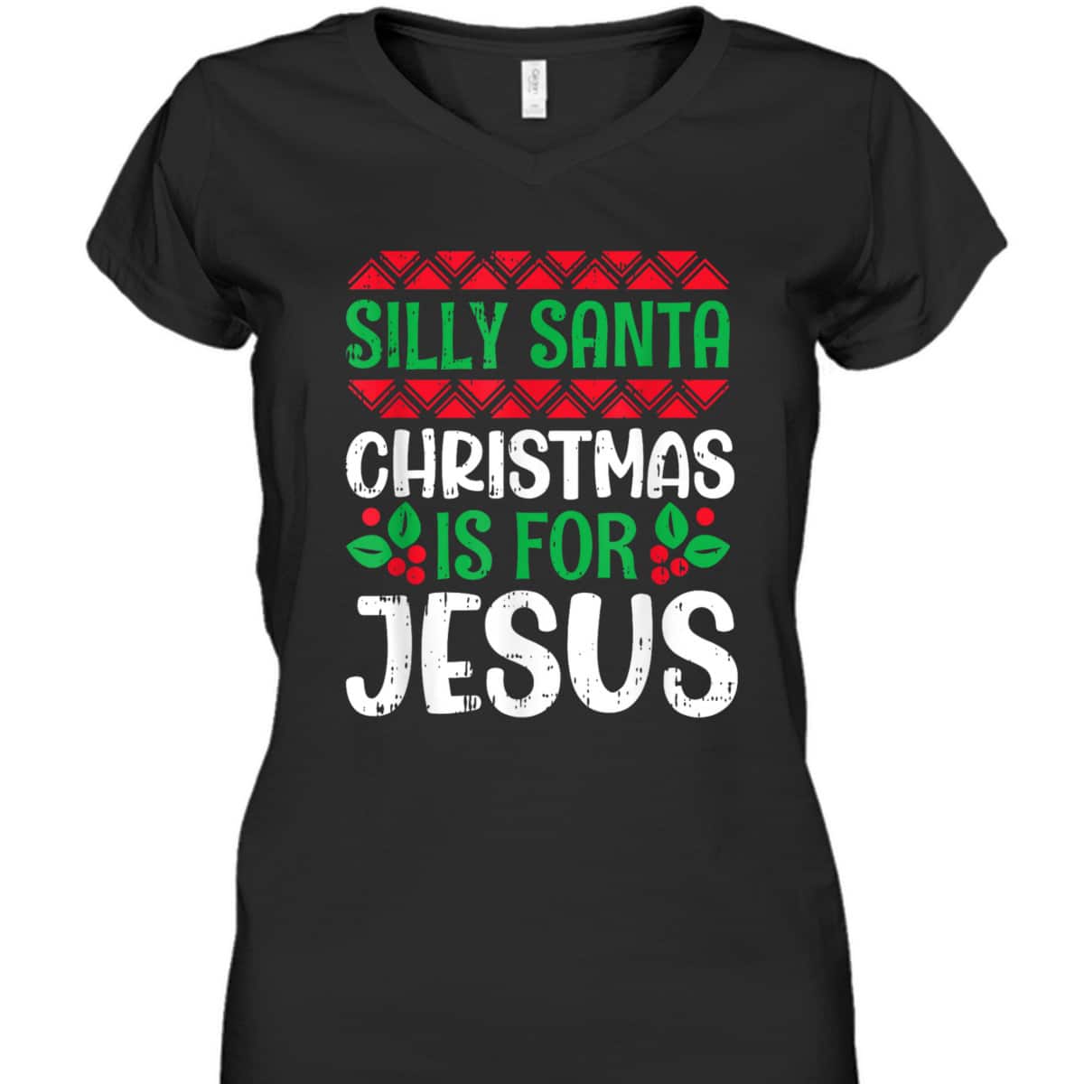 Silly Santa Christmas Is For Jesus X-Mas Christian T-Shirt Silly Santa Christmas Is For Jesus X-Mas Christian T-Shirt