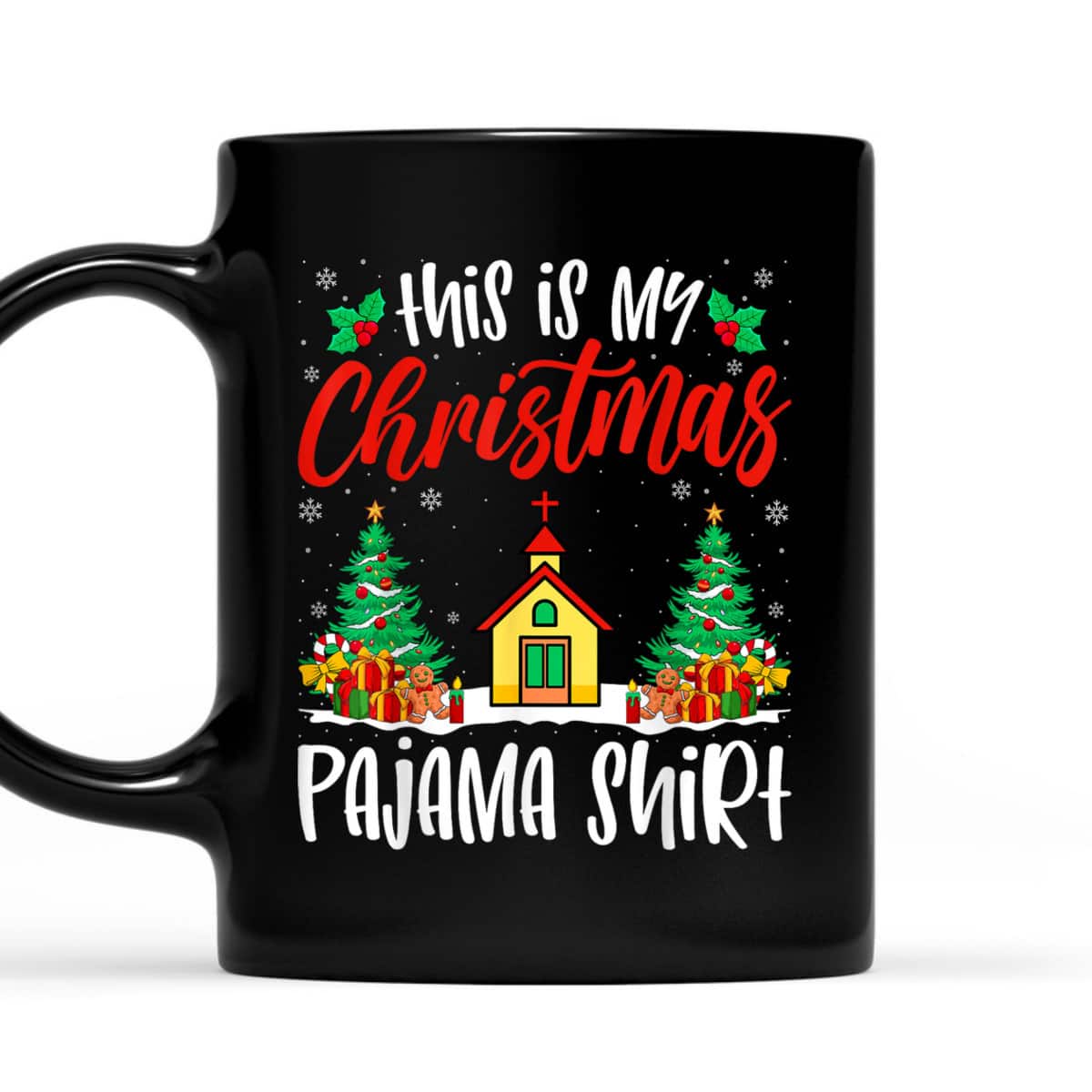 Church Xmas Pajama Christian Church Christmas Holiday T-Shirt Church Xmas Pajama Christian Church Christmas Holiday T-Shirt