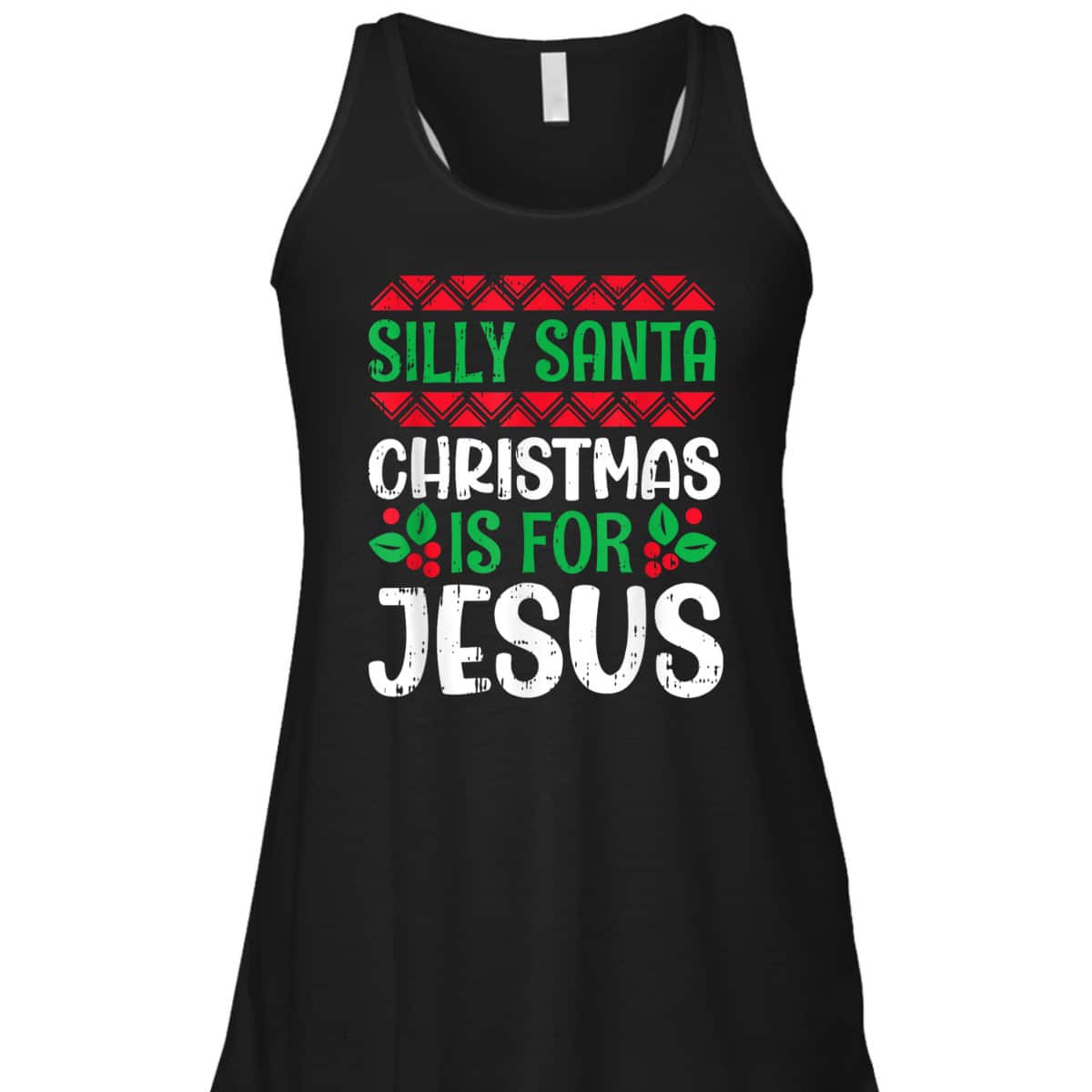 Silly Santa Christmas Is For Jesus X-Mas Christian T-Shirt Silly Santa Christmas Is For Jesus X-Mas Christian T-Shirt