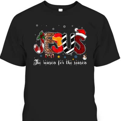 Christian Jesus Is The Reason For The Season Christmas Santa T-Shirt