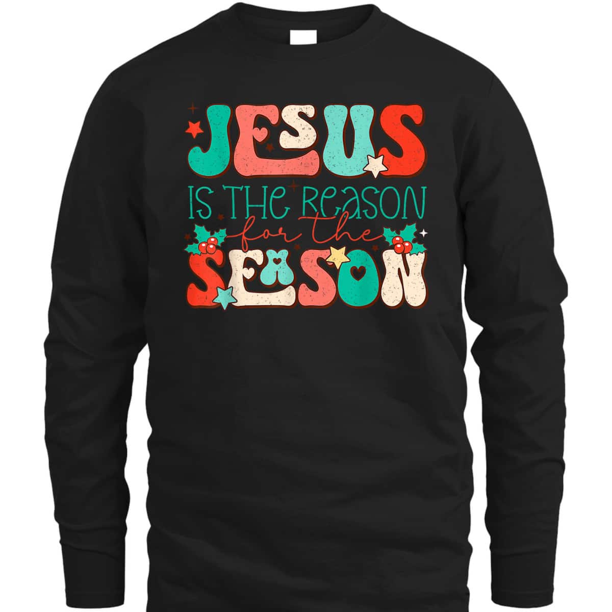 Christian Religious T-Shirt Jesus The Reason Xmas Holiday Season Christmas Gifts Christian Religious T-Shirt Jesus The Reason Xmas Holiday Season Christmas Gifts