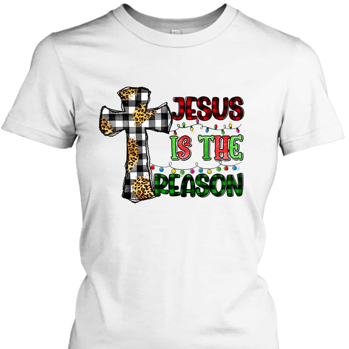 Christian Jesus The Reason Xmas Holiday Season Christmas Light Cross T-Shirt Christian Jesus The Reason Xmas Holiday Season Christmas Light Cross T-Shirt