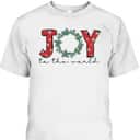 Joy To The World Christian Christmas Jesus Birth Xmas Pajama T-Shirt