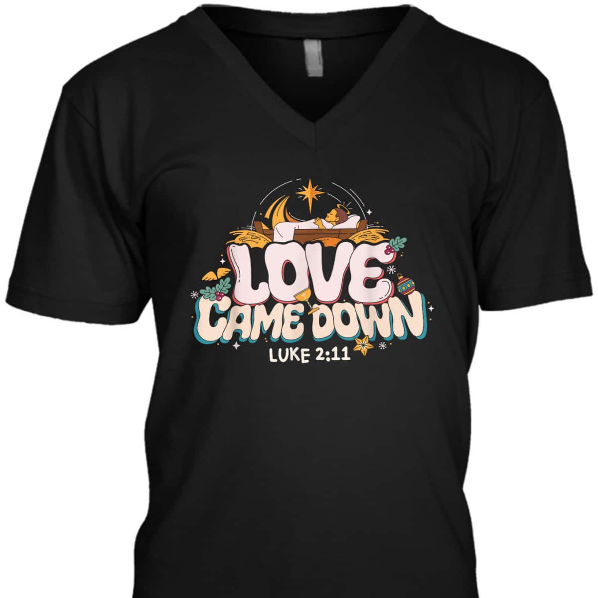 Love Came Down Jesus Christian Christmas Xmas Family Pajamas T-Shirt Love Came Down Jesus Christian Christmas Xmas Family Pajamas T-Shirt