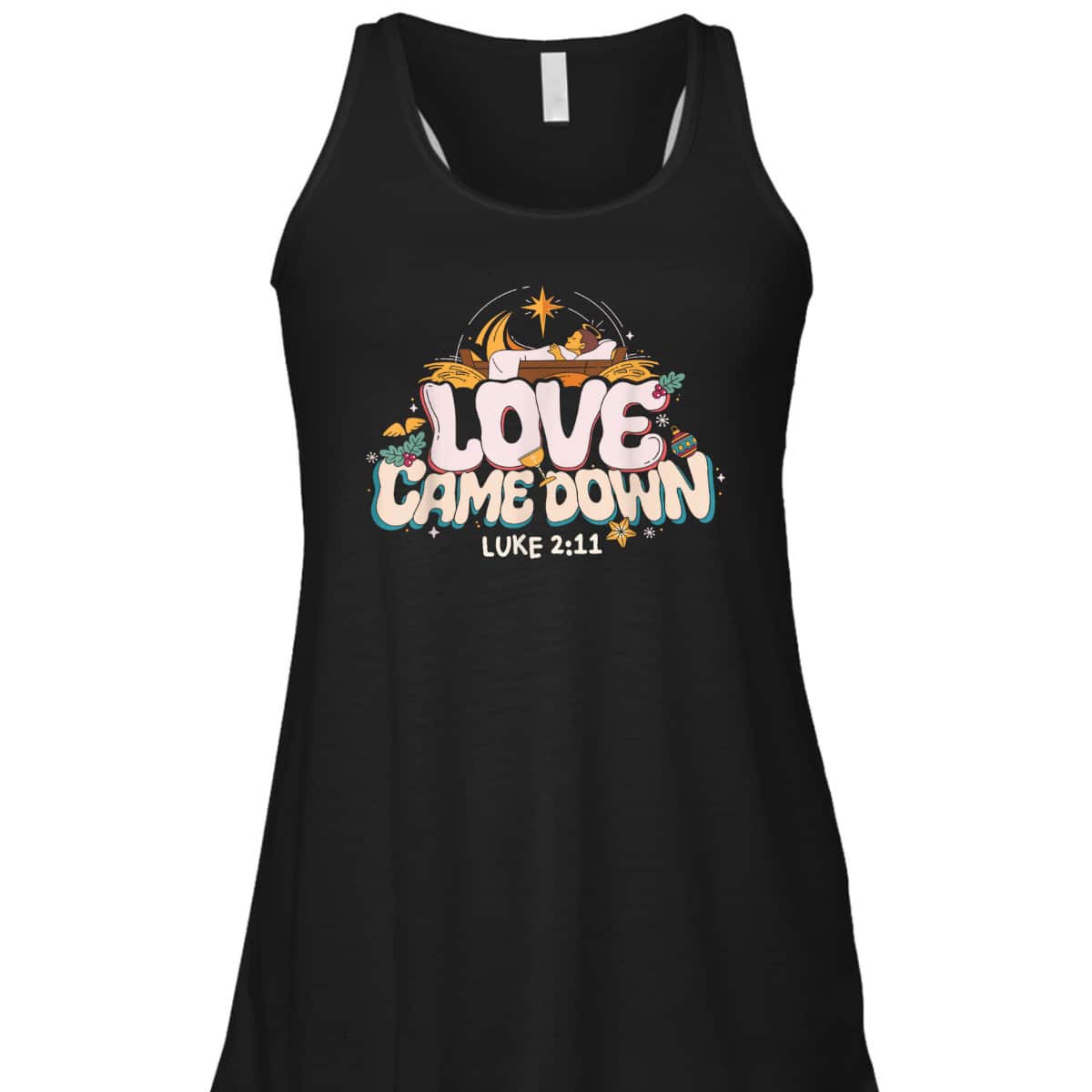 Love Came Down Jesus Christian Christmas Xmas Family Pajamas T-Shirt Love Came Down Jesus Christian Christmas Xmas Family Pajamas T-Shirt