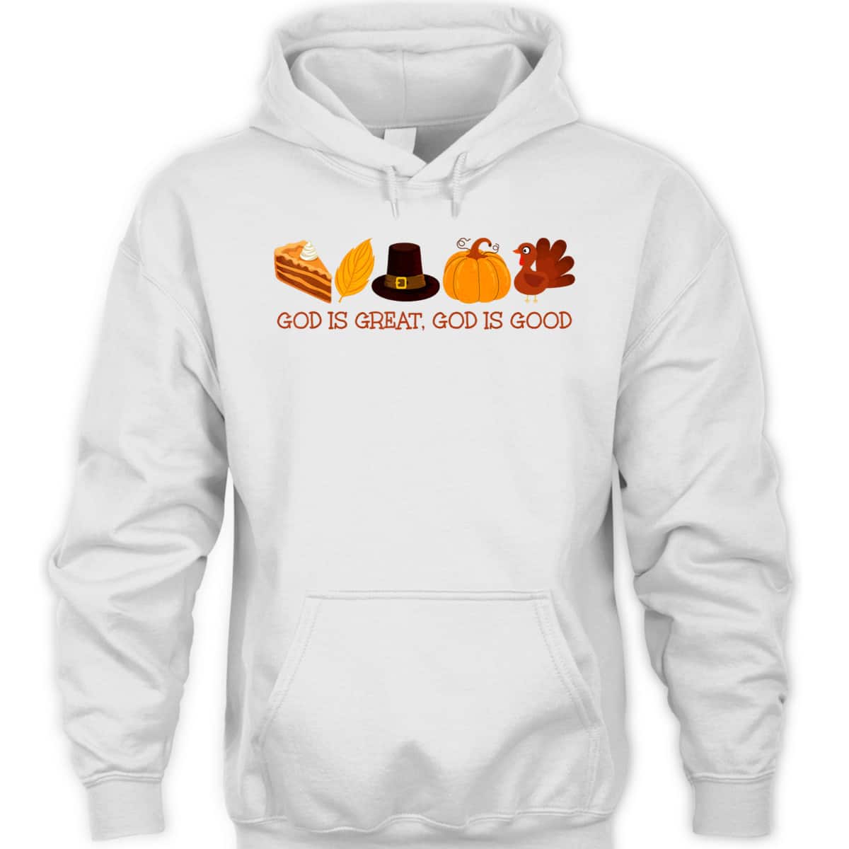 God Is A Great And Good Thanksgiving Christian Faith Jesus T-Shirt God Is A Great And Good Thanksgiving Christian Faith Jesus T-Shirt