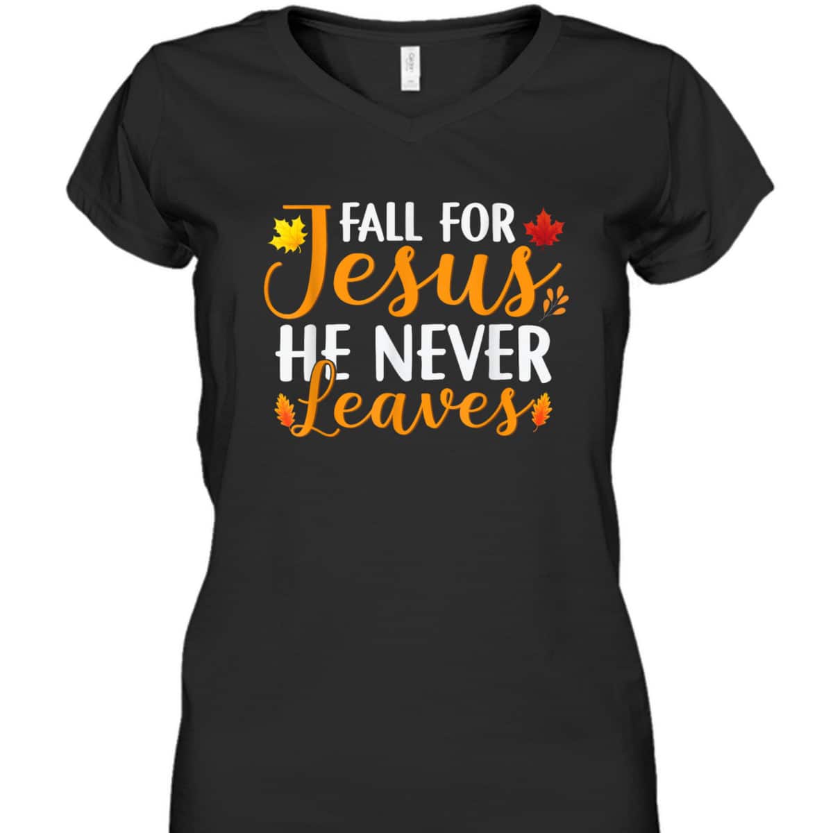 Fall For Jesus He Never Leaves Christian Halloween Thanksgiving Dinner T-Shirt Fall For Jesus He Never Leaves Christian Halloween Thanksgiving Dinner T-Shirt