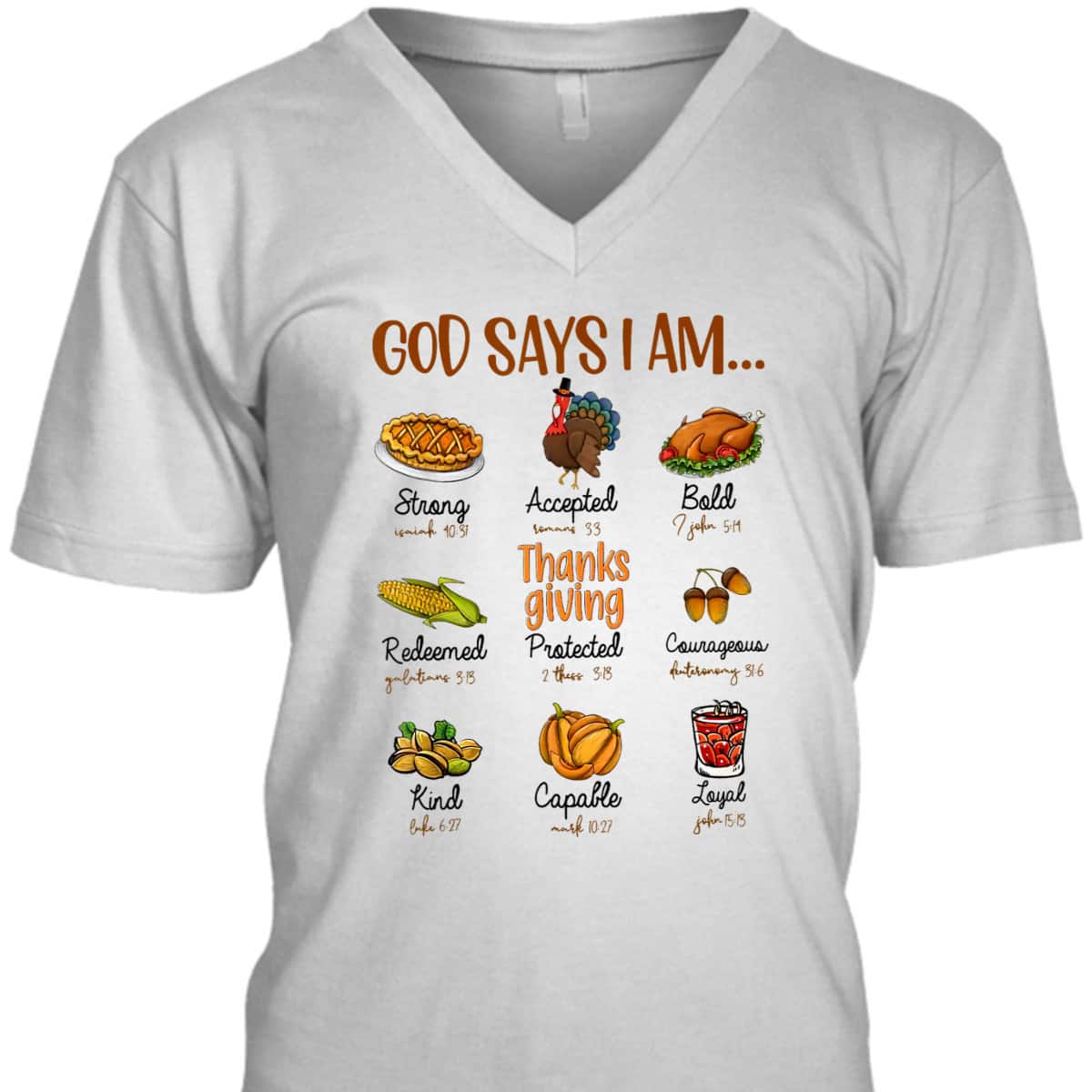 Thanksgiving God Says I Am Thanksgiving Bible Christian T-Shirt Thanksgiving God Says I Am Thanksgiving Bible Christian T-Shirt