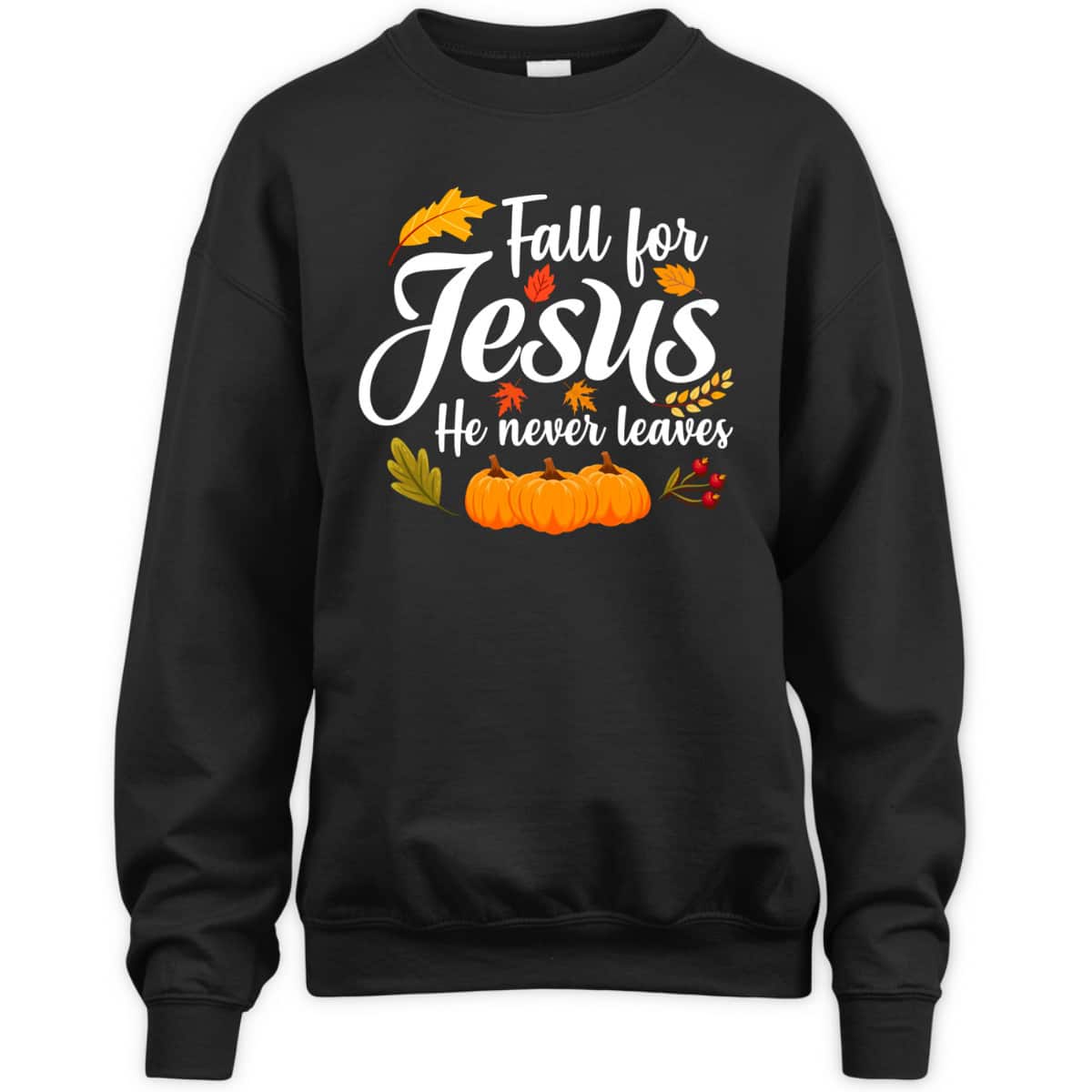 Halloween Fall For Jesus He Never Leaves Christian Thanksgiving Gifts T-Shirt Halloween Fall For Jesus He Never Leaves Christian Thanksgiving Gifts T-Shirt