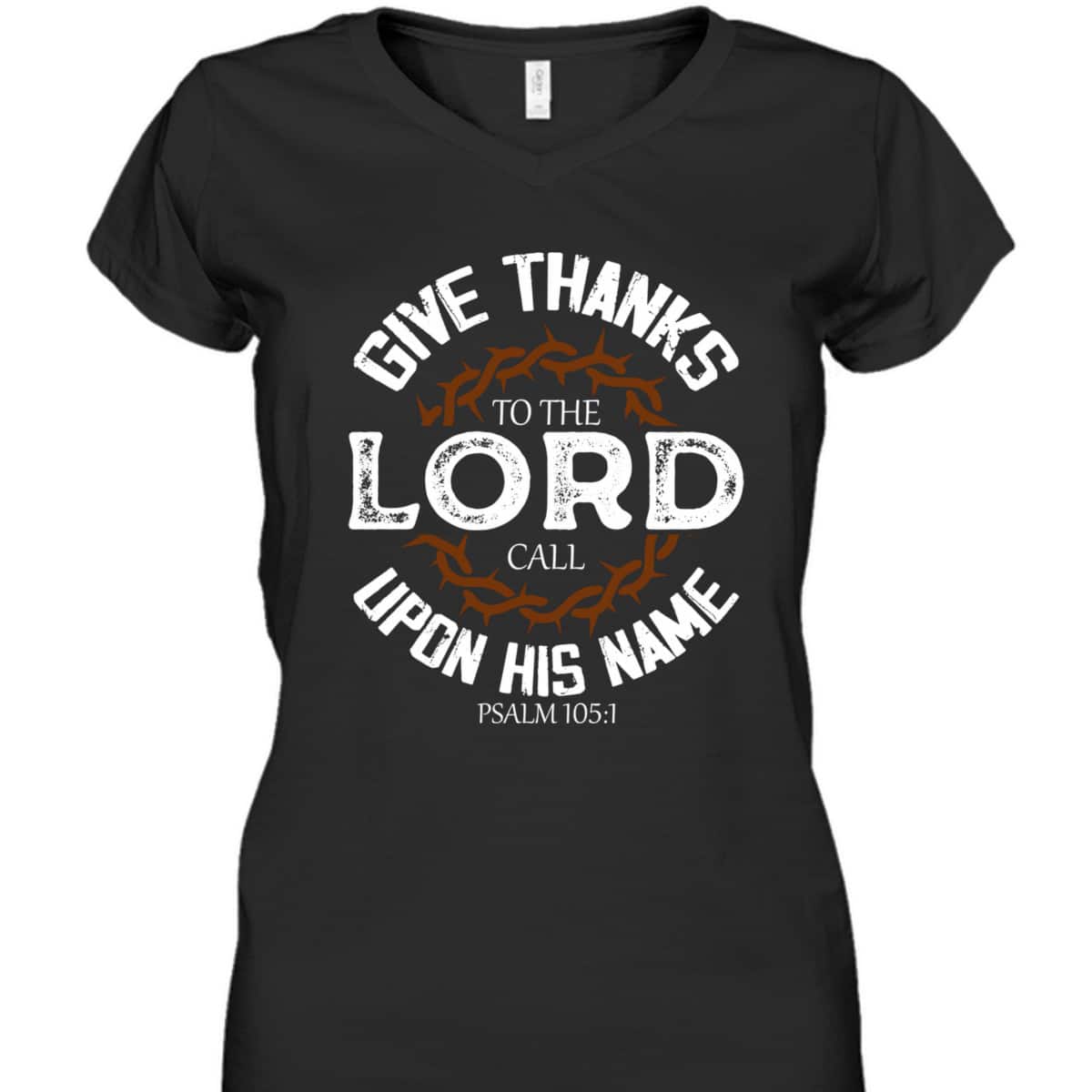 Give Thanks To The Lord Bible Verse Psalm Jesus Christ T-Shirt Give Thanks To The Lord Bible Verse Psalm Jesus Christ T-Shirt