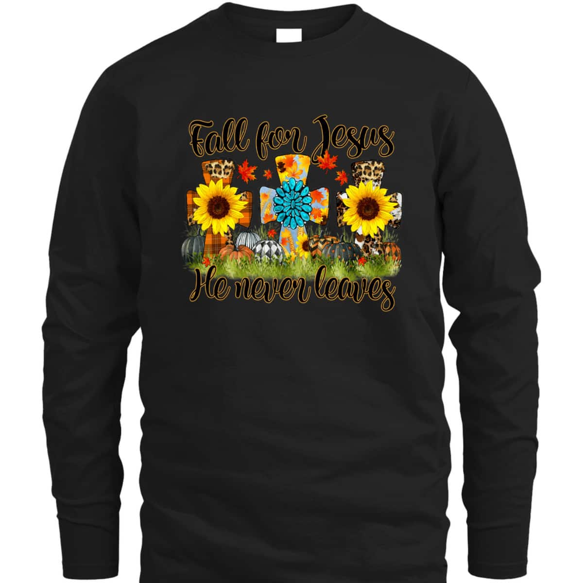 Halloween Thanksgiving Fall For Jesus He Never Leaves Christian Cross T-Shirt Halloween Thanksgiving Fall For Jesus He Never Leaves Christian Cross T-Shirt