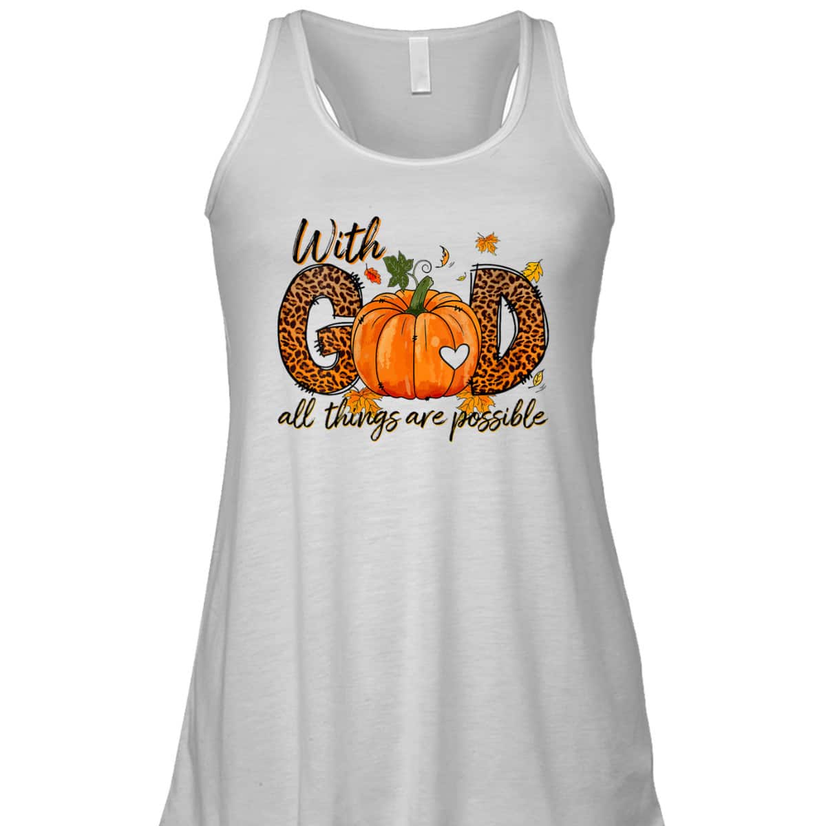 With God All Things Are Possible Christian Thanksgiving T-Shirt With God All Things Are Possible Christian Thanksgiving T-Shirt