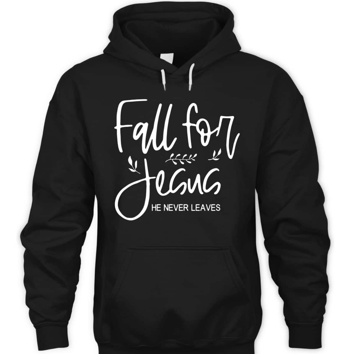 Christian Halloween Thanksgiving Dinner Fall For Jesus He Never Leaves T-Shirt Christian Halloween Thanksgiving Dinner Fall For Jesus He Never Leaves T-Shirt