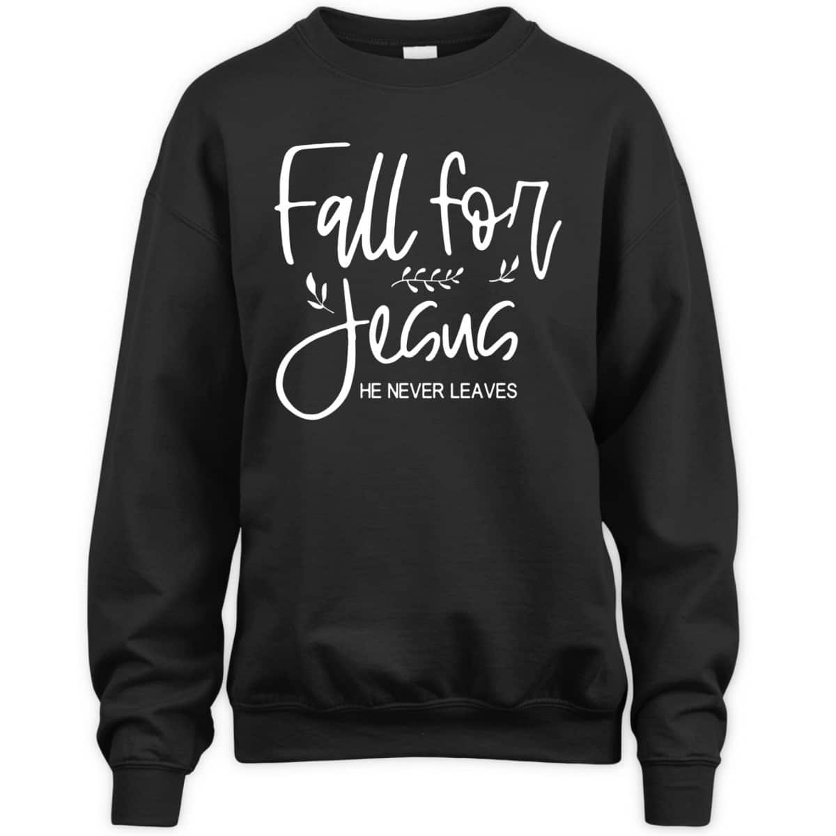 Christian Halloween Thanksgiving Dinner Fall For Jesus He Never Leaves T-Shirt Christian Halloween Thanksgiving Dinner Fall For Jesus He Never Leaves T-Shirt