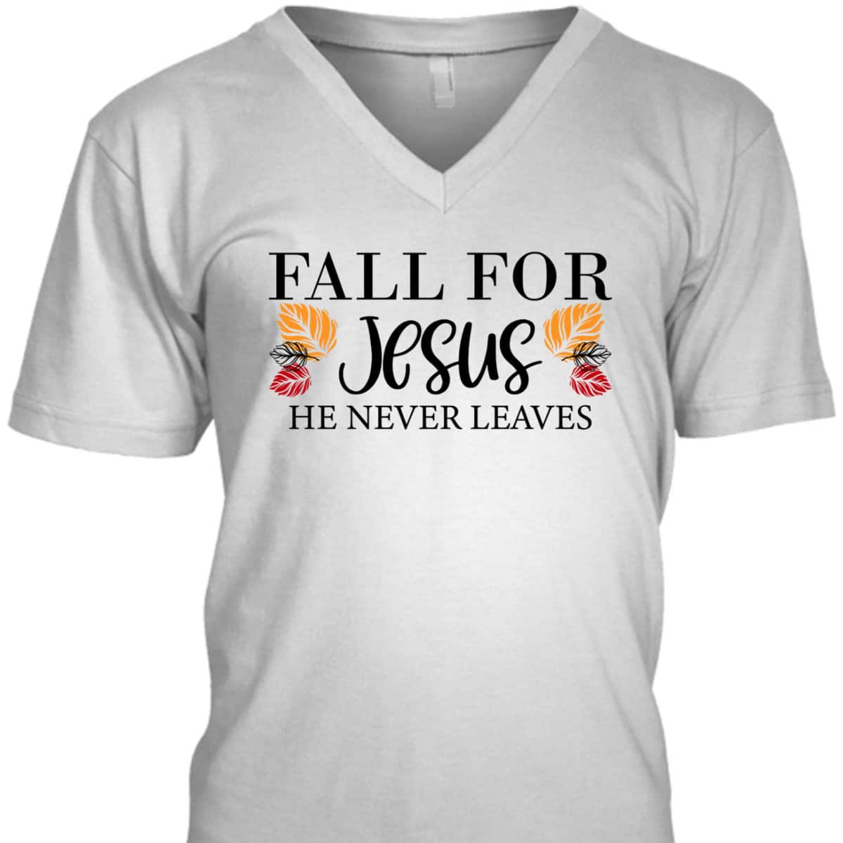 Halloween Fall For Jesus He Never Leaves Christian Faith Thanksgiving Dinner T-Shirt Halloween Fall For Jesus He Never Leaves Christian Faith Thanksgiving Dinner T-Shirt
