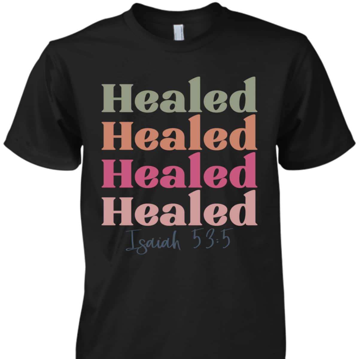 Healed Jesus Grateful Thankful Retro Vintage Thanksgiving T-Shirt Healed Jesus Grateful Thankful Retro Vintage Thanksgiving T-Shirt