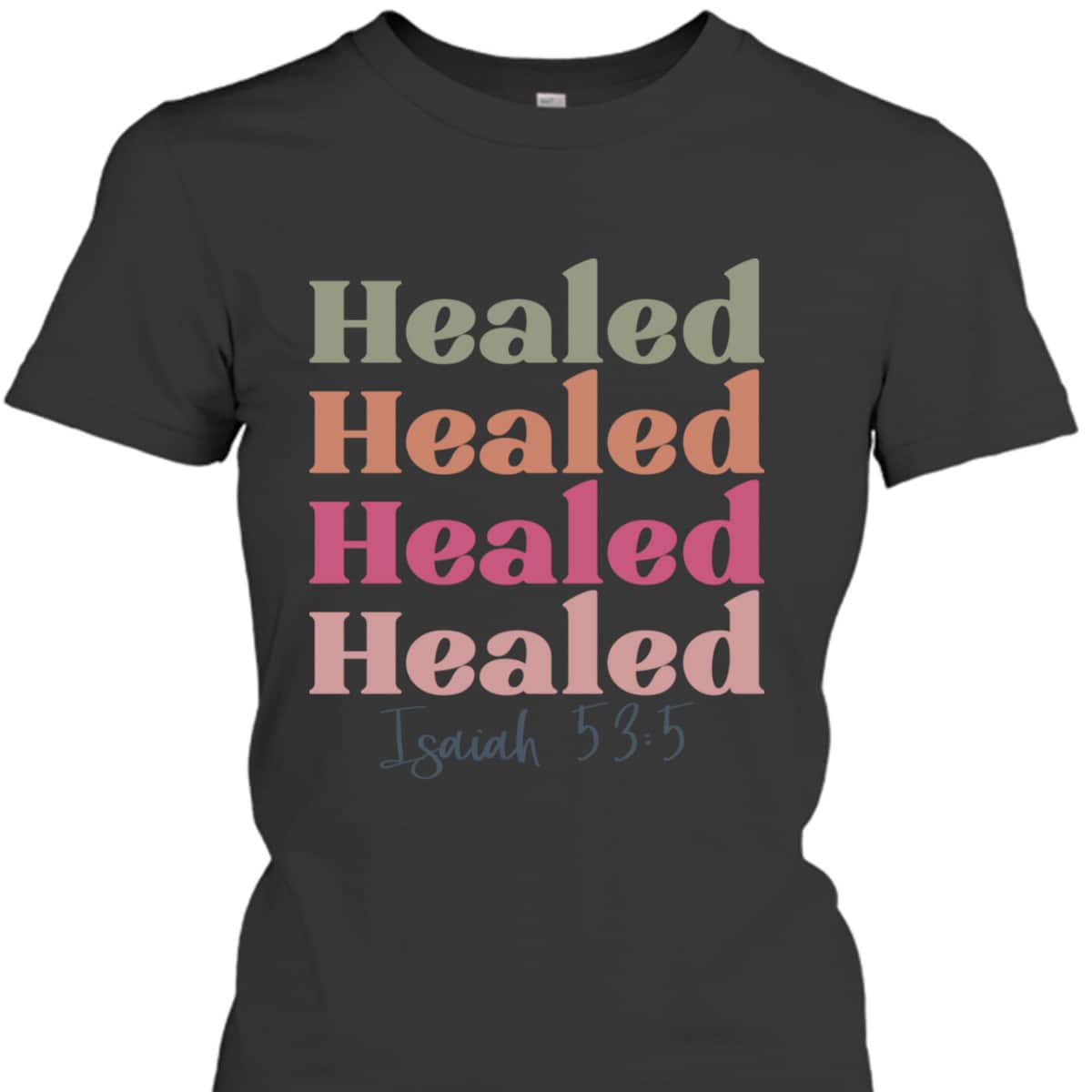 Healed Jesus Grateful Thankful Retro Vintage Thanksgiving T-Shirt Healed Jesus Grateful Thankful Retro Vintage Thanksgiving T-Shirt