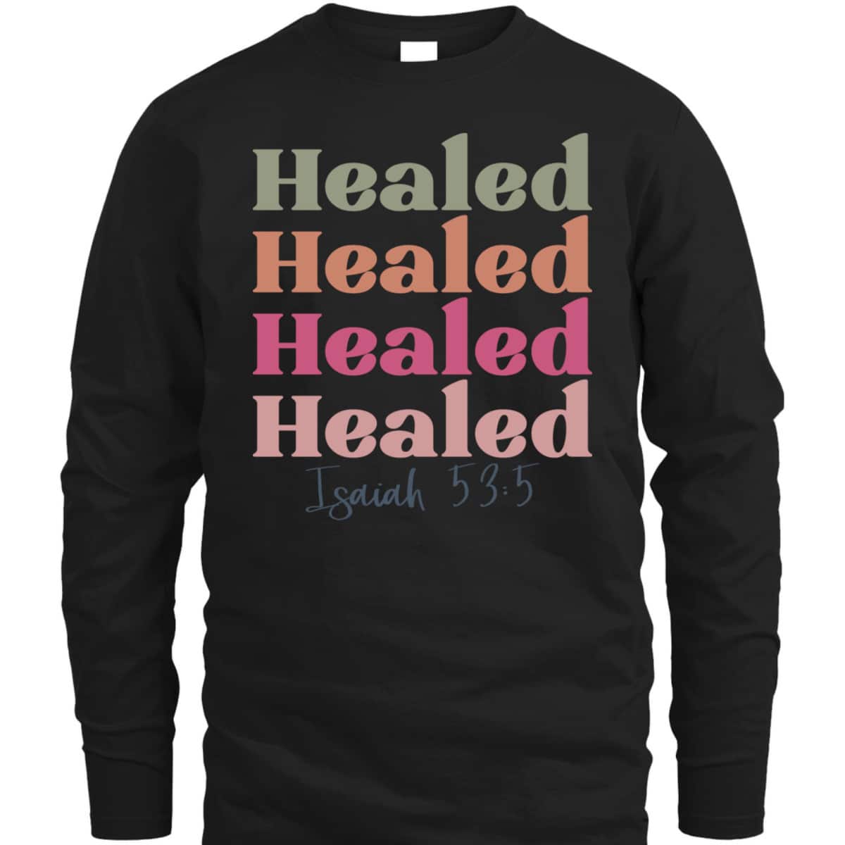 Healed Jesus Grateful Thankful Retro Vintage Thanksgiving T-Shirt Healed Jesus Grateful Thankful Retro Vintage Thanksgiving T-Shirt