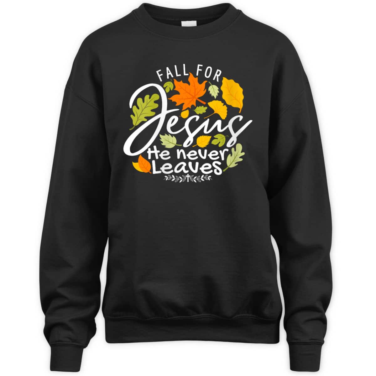Halloween Fall For Jesus He Never Leaves Christian Thanksgiving Dinner T-Shirt Halloween Fall For Jesus He Never Leaves Christian Thanksgiving Dinner T-Shirt
