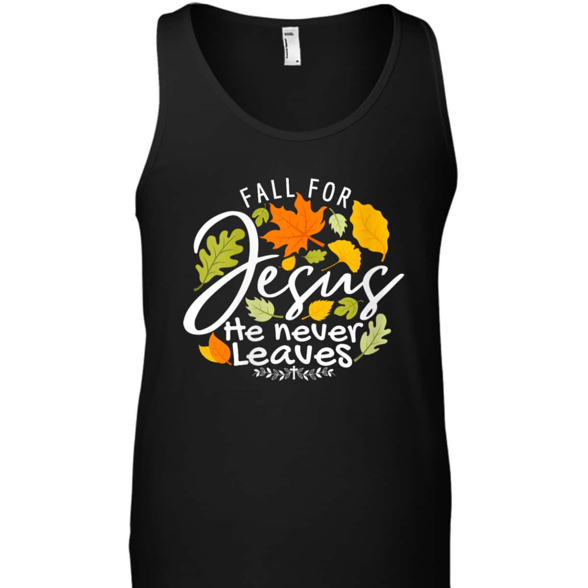 Halloween Fall For Jesus He Never Leaves Christian Thanksgiving Dinner T-Shirt Halloween Fall For Jesus He Never Leaves Christian Thanksgiving Dinner T-Shirt