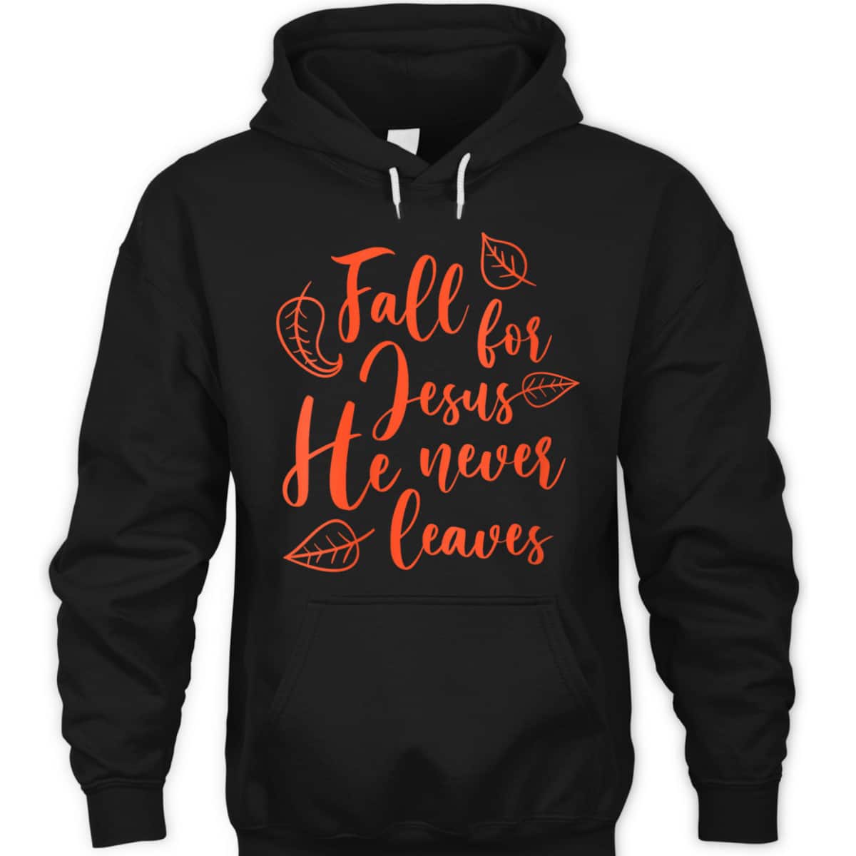 Christian Fall For Jesus He Never Leaves Halloween T-Shirt Thanksgiving Dinner Christian Fall For Jesus He Never Leaves Halloween T-Shirt Thanksgiving Dinner