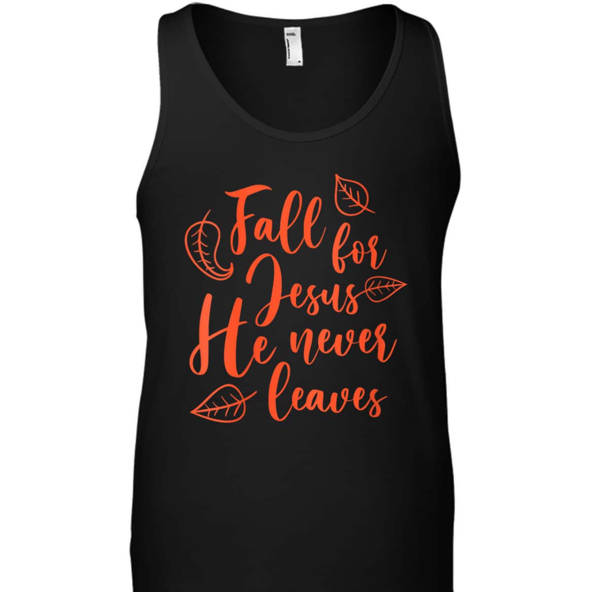 Christian Fall For Jesus He Never Leaves Halloween T-Shirt Thanksgiving Dinner Christian Fall For Jesus He Never Leaves Halloween T-Shirt Thanksgiving Dinner