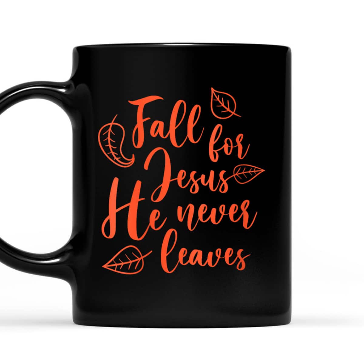 Christian Fall For Jesus He Never Leaves Halloween T-Shirt Thanksgiving Dinner Christian Fall For Jesus He Never Leaves Halloween T-Shirt Thanksgiving Dinner