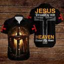 Cross Jesus Bible Jesus Because Of Him Heaven Knows My Name Christian Hawaiian Shirt