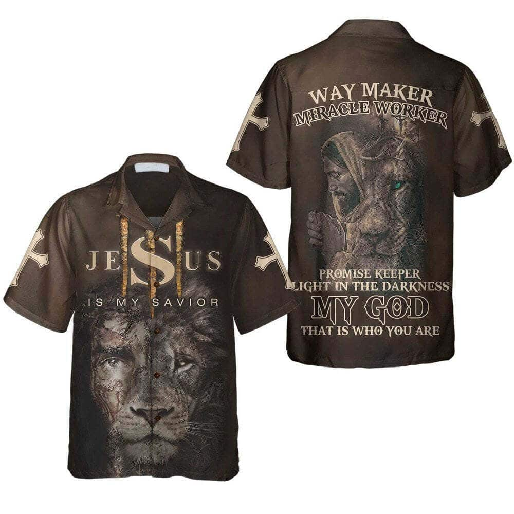 Christian Hawaiian Shirt Jesus Is My Savior Bible Verse Way Maker My God That Is Who You Are