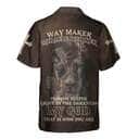 Christian Hawaiian Shirt Jesus Is My Savior Bible Verse Way Maker My God That Is Who You Are