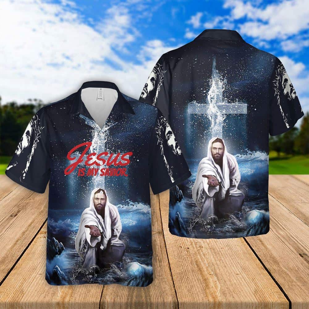 Jesus Is My Savior Jesus Religious Christian Cross Faith Hawaiian Shirt Jesus Is My Savior Jesus Religious Christian Cross Faith Hawaiian Shirt