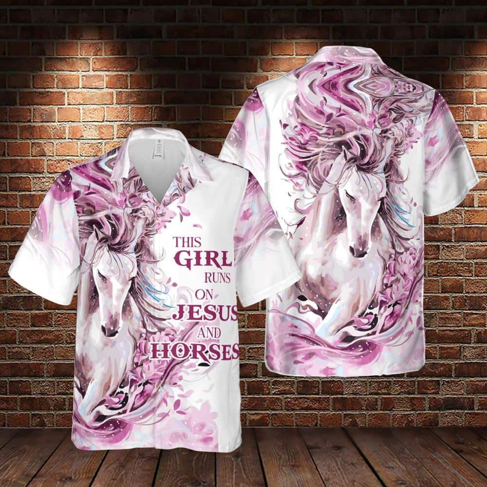 Jesus This Girl Runs On Jesus And Horses Religious Christian Hawaiian Shirt Jesus This Girl Runs On Jesus And Horses Religious Christian Hawaiian Shirt