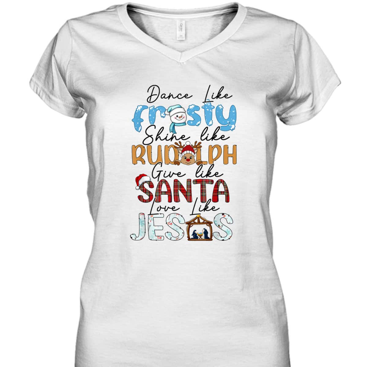Dance Like Frosty Love Like Jesus Christians Christmas T-Shirt Dance Like Frosty Love Like Jesus Christians Christmas T-Shirt