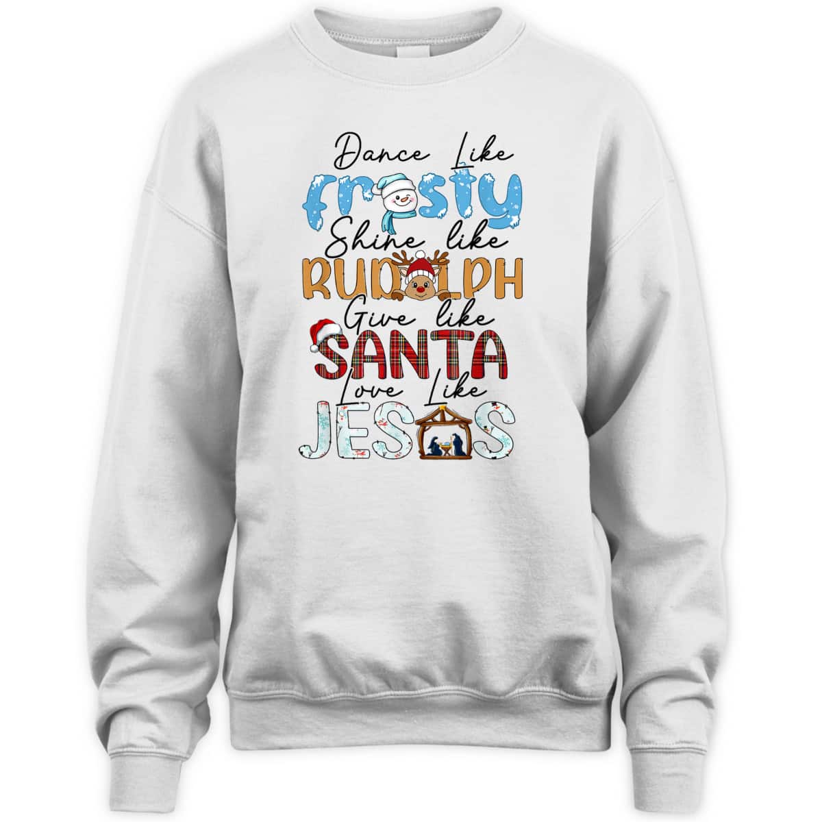 Dance Like Frosty Love Like Jesus Christians Christmas T-Shirt Dance Like Frosty Love Like Jesus Christians Christmas T-Shirt