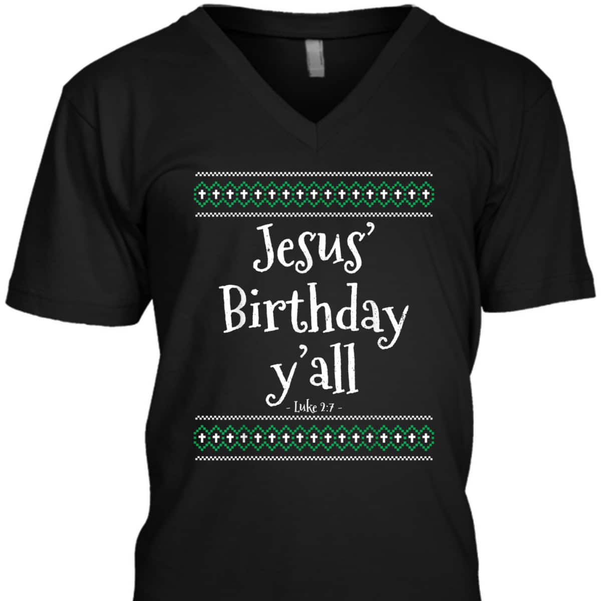 Christmas Bible Verse Luke 2:7 Jesus Birthday Y'all T-Shirt Christmas Bible Verse Luke 2:7 Jesus Birthday Y'all T-Shirt