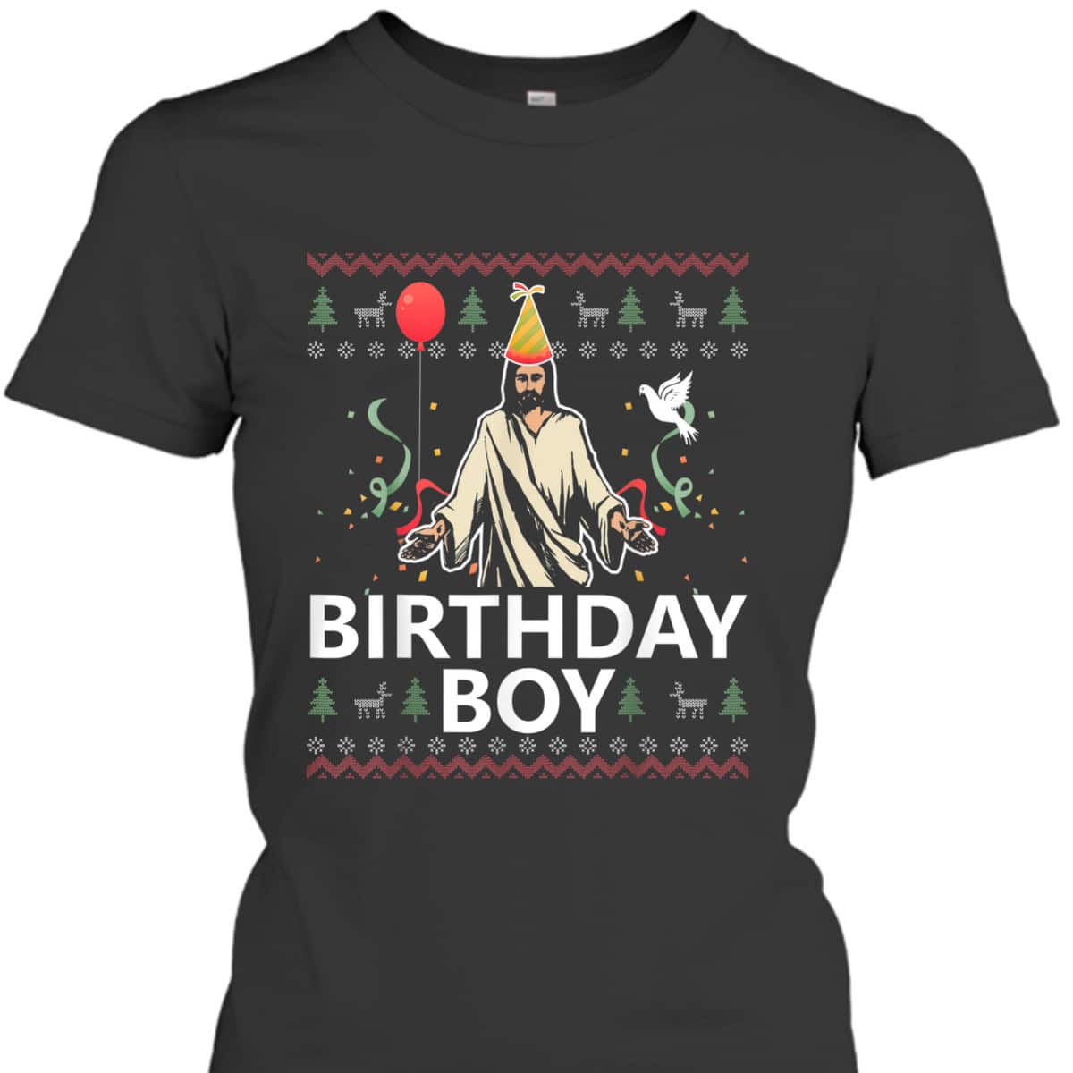 Birthday Boy Jesus Christ Christmas Funny Jesus Xmas T-Shirt Birthday Boy Jesus Christ Christmas Funny Jesus Xmas T-Shirt