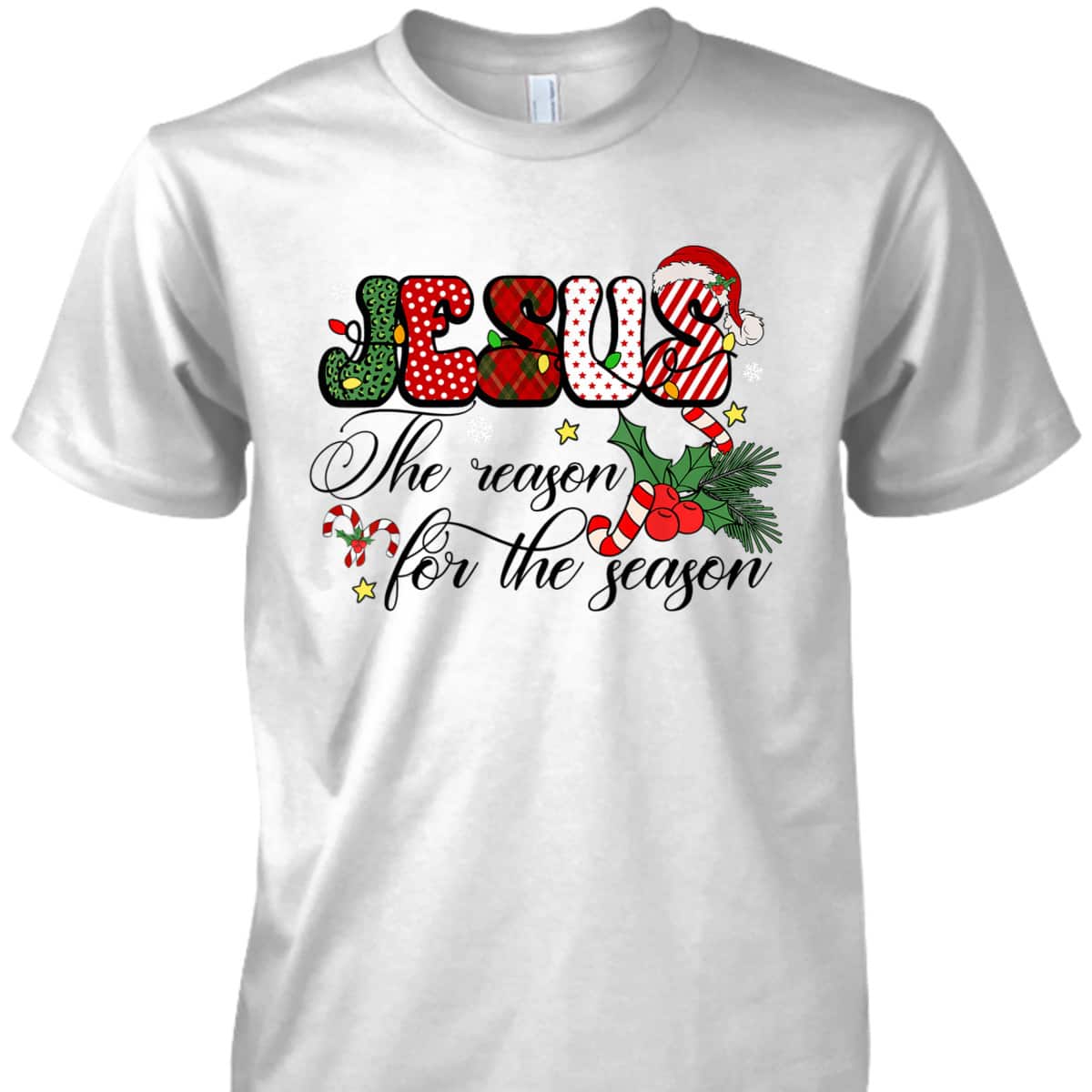 Christmas Xmas T-Shirt Jesus Is The Reason For The Season Christian Christmas Xmas T-Shirt Jesus Is The Reason For The Season Christian