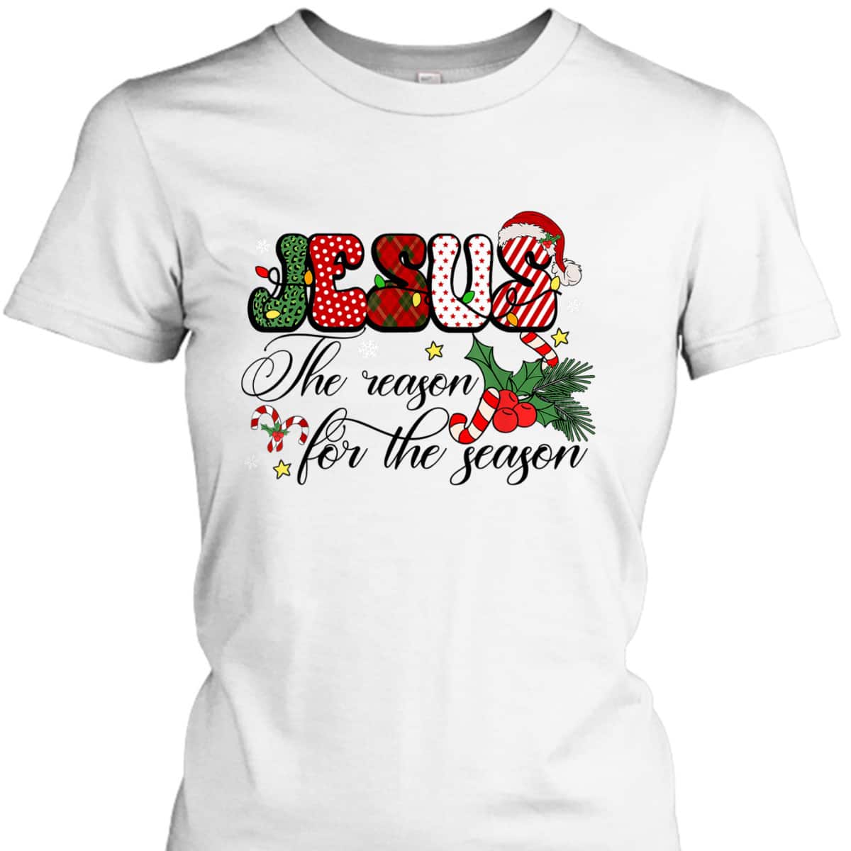 Christmas Xmas T-Shirt Jesus Is The Reason For The Season Christian Christmas Xmas T-Shirt Jesus Is The Reason For The Season Christian