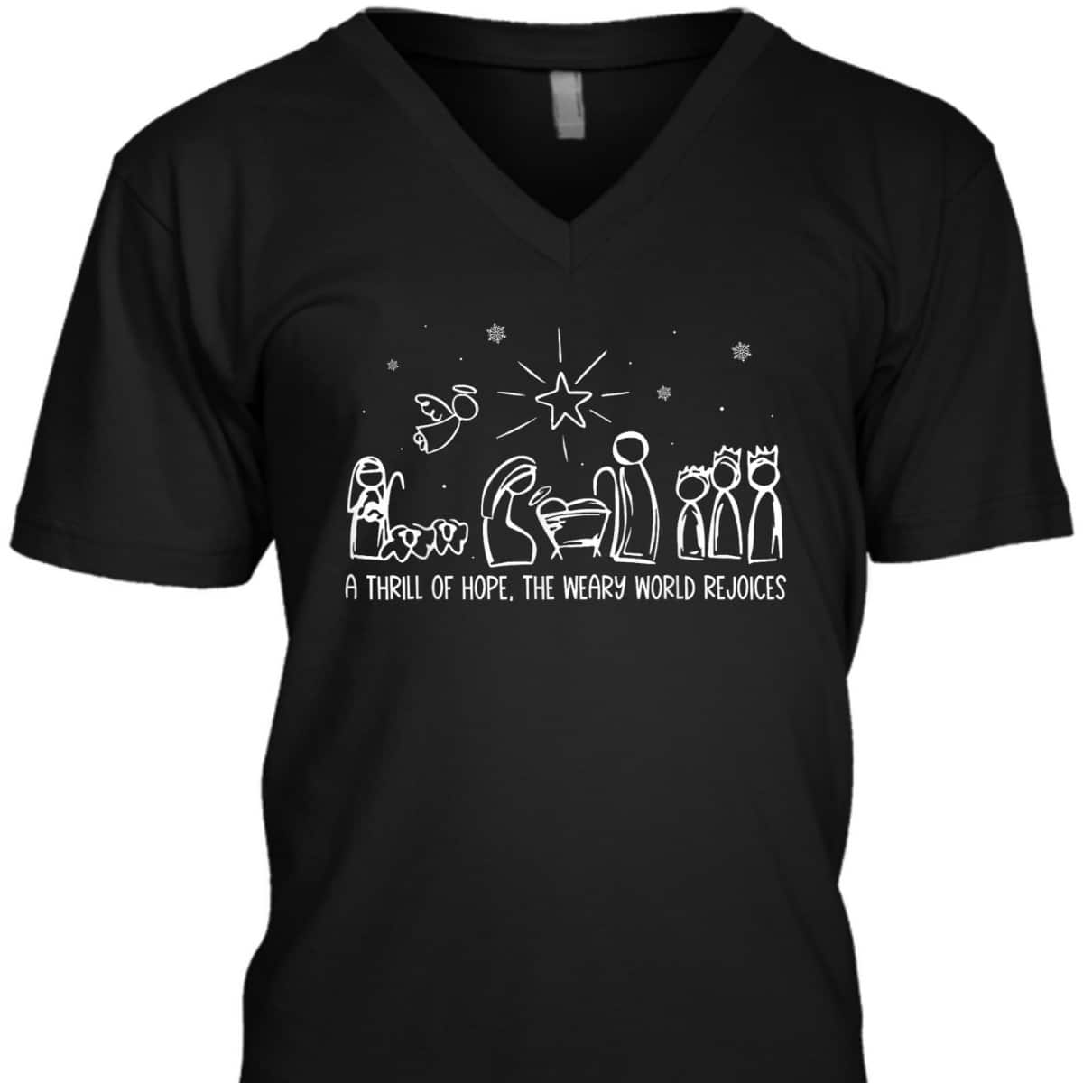 Thrill Of Hope Holy Night True Story Christmas Christian T-Shirt Thrill Of Hope Holy Night True Story Christmas Christian T-Shirt